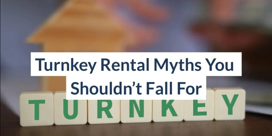 Turnkey Rental Myths You Shouldn’t Fall For