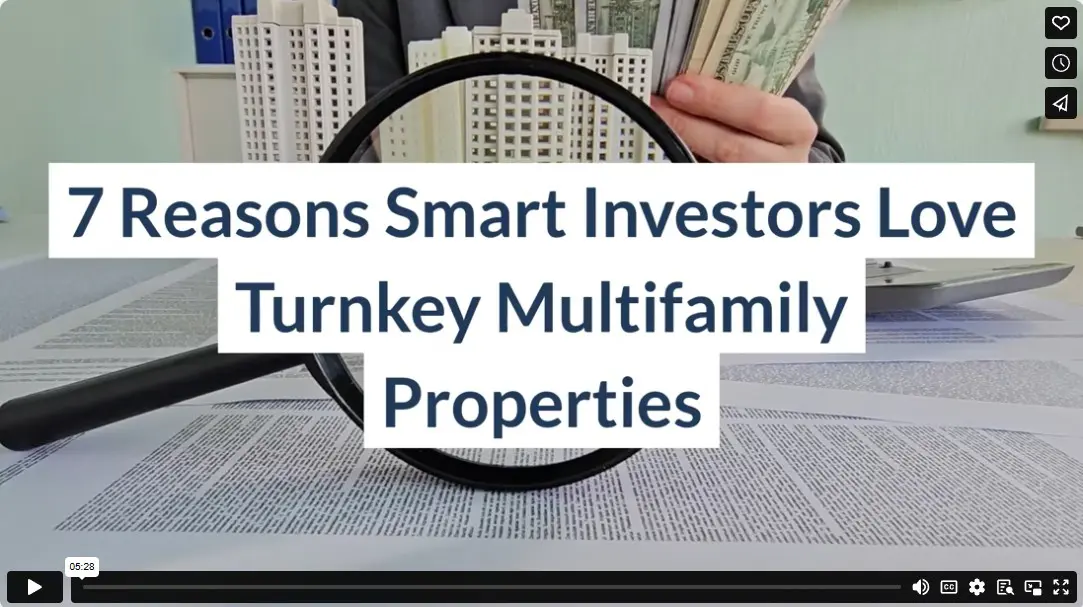 7 Reasons Smart Investors Love Turnkey Multifamily Properties