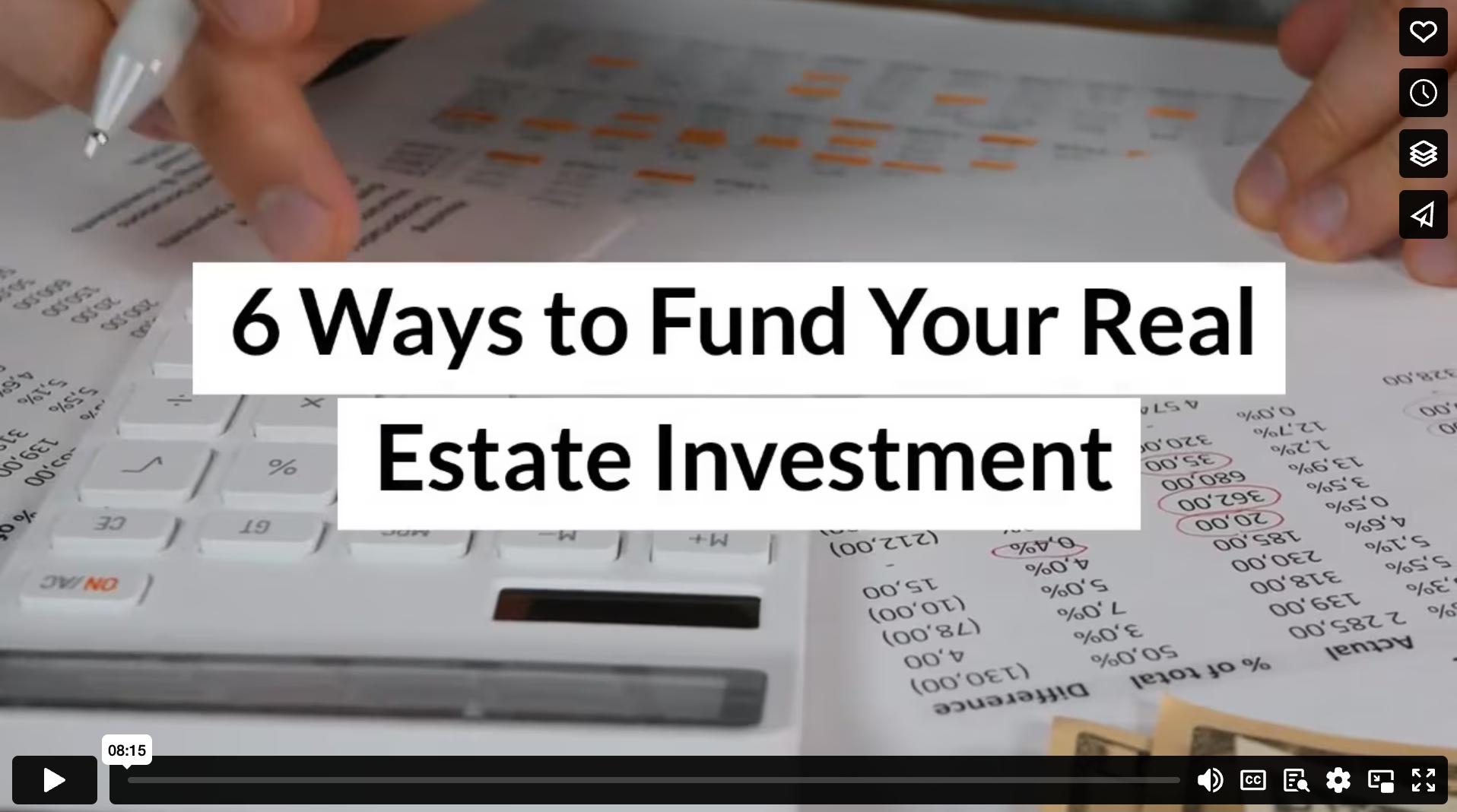 6 Ways to Fund Your Real Estate Investment