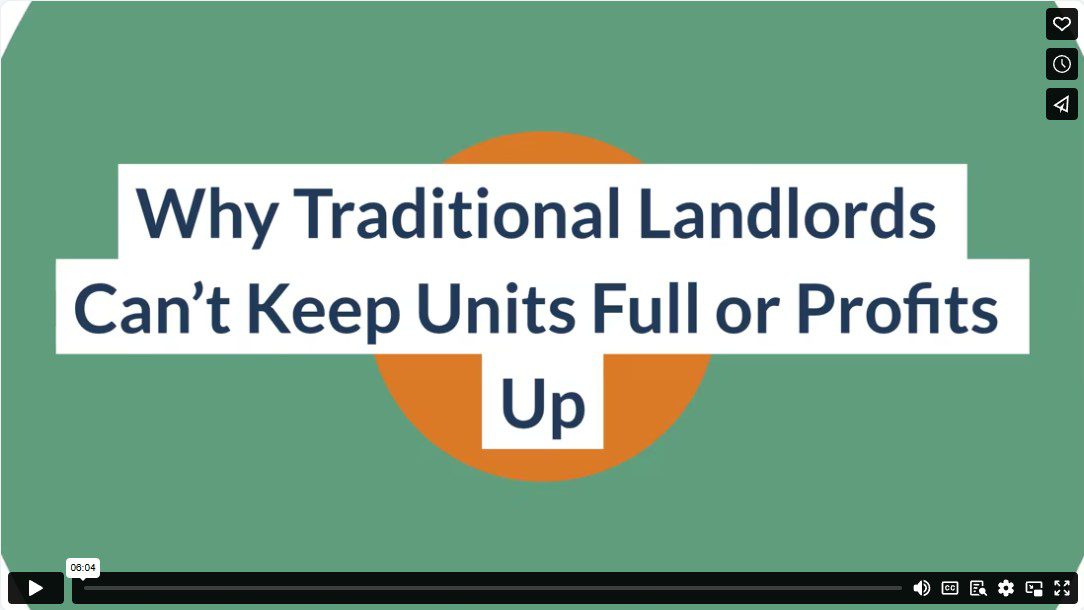 Why Traditional Landlords Can’t Keep Units Full or Profits Up